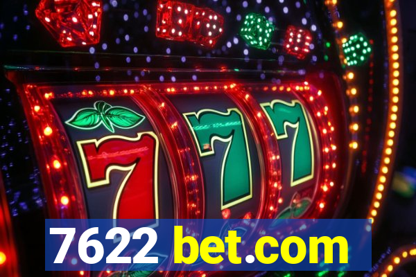 7622 bet.com